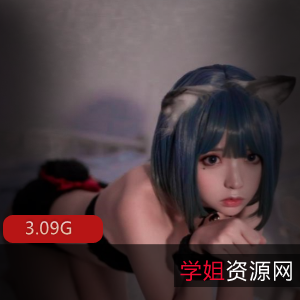 胖次猫颜值精选，精选身材资源合集，3G视频豪华奉上