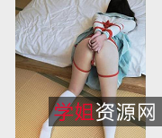 甜美清纯JK小芳校服反差小合集,11.2G视频资源